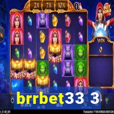 brrbet33 3